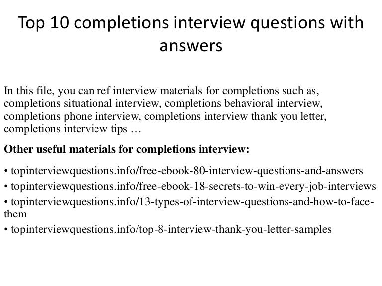 top 10 completions interview questions with answers