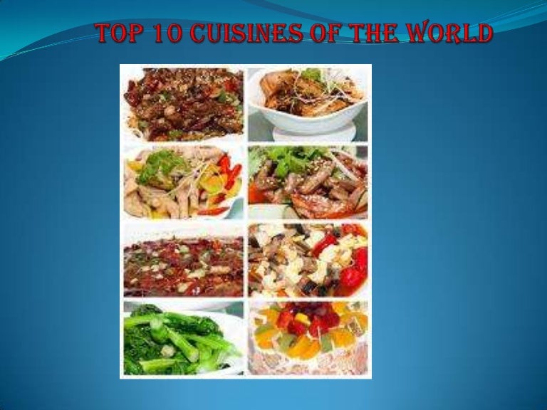 Top 10 cuisines of the world