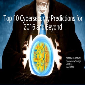 Top 10 cybersecurity predictions for 2016 by Matthew Rosenquist