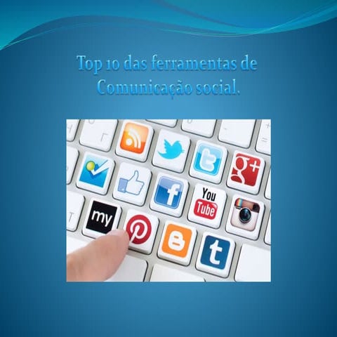 TOP 10 das Ferramentas de Comunicação - Carlos, Bruno, Tiago Dias, Tiago Alves