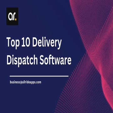 Top 10 Delivery Dispatch Software - AllRide Apps