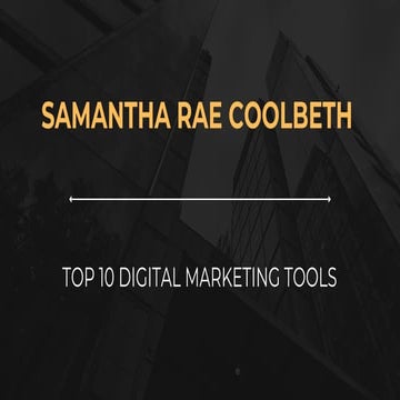 Top Digital Marketing Tools Recommended by Samantha Rae Coolbeth