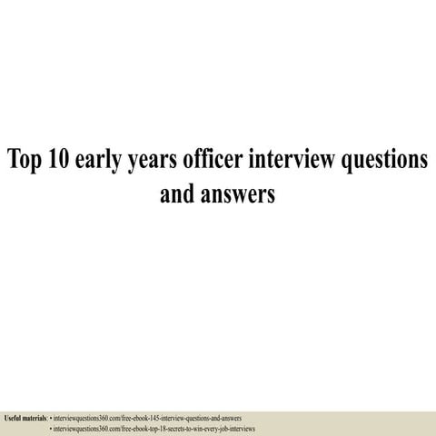 Top 10 early years officer interview questions and answers