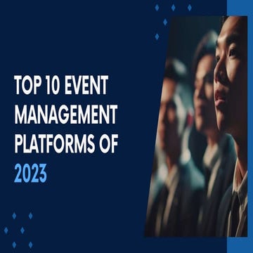 Top 10 Event Management Platforms of 2023.pptx