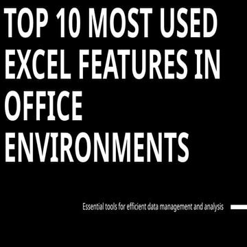 Top 10 Excel Features useful in an office environment