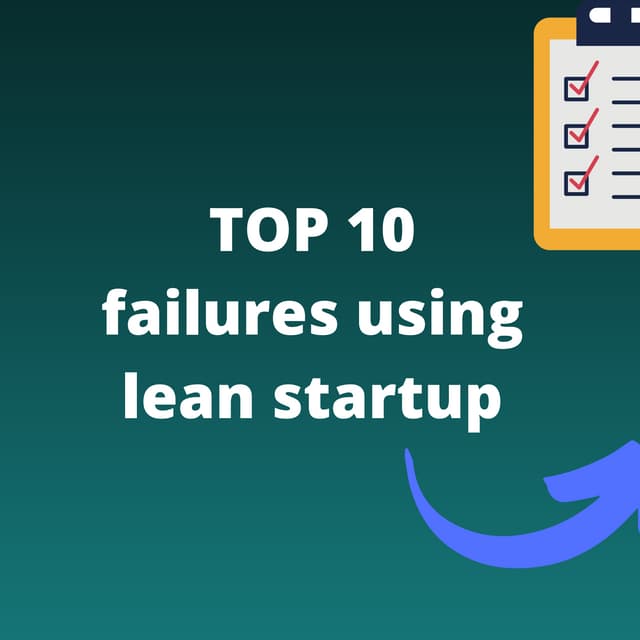 Top 10 failures using lean startup