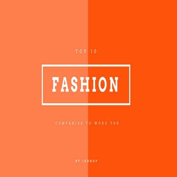 Top 10 Fashion Companies to Work For