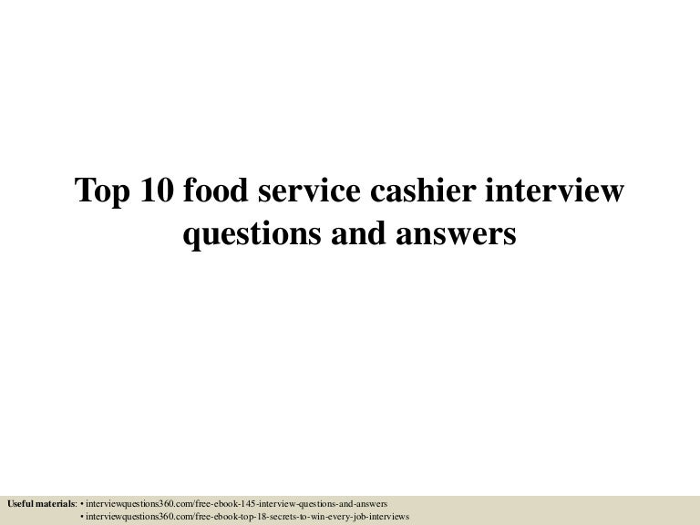 Top 10 food service cashier interview questions and answers