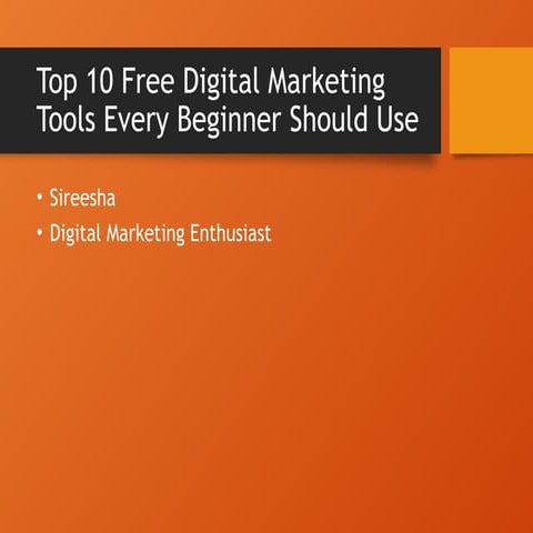Top 10 Free Digital Marketing Tools Every Beginner Should Use for ...