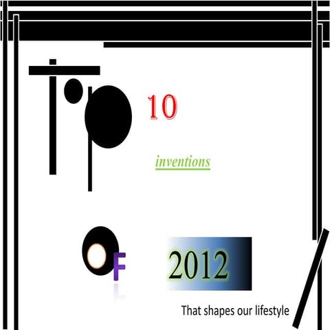 Top 10 inventions of 2012