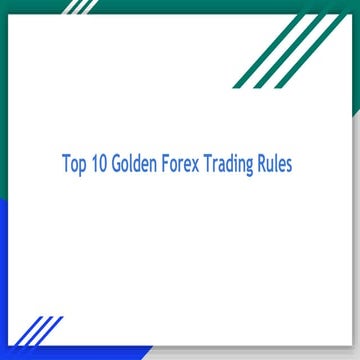 Top 10 golden Forex trading rules