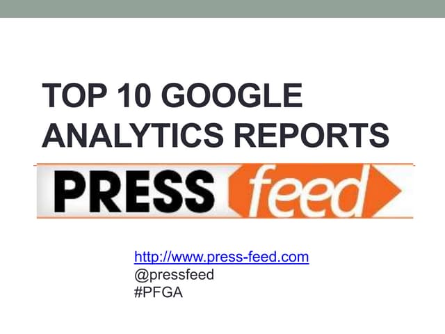 Top 10 Google Analytics Reports