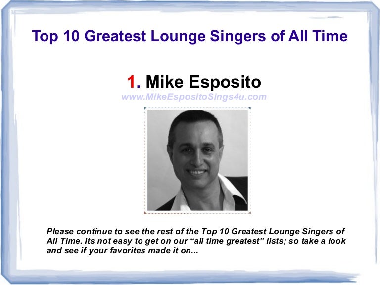 Top 10 Greatest Lounge Singers of All Tme