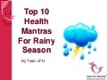 Top 10 health mantras for rainy season