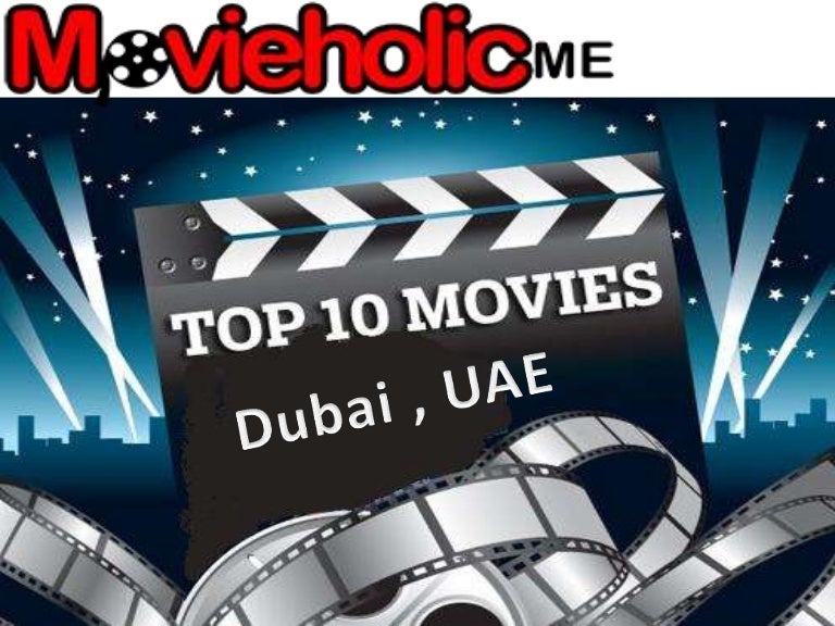 Top 10 highest rated movies in dubai uae by user & critic reviews