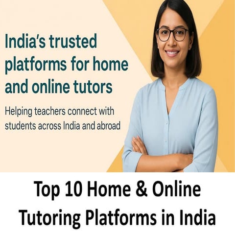 Top 10 Home & Online Tutoring Platforms in India.pdf