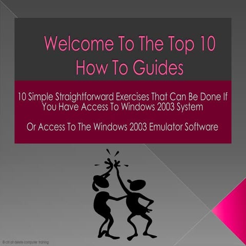 Top 10 How To Slides for windows 2003 server