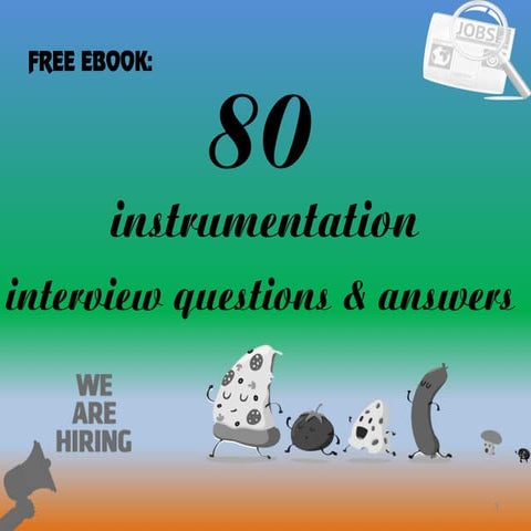 80 instrumentation interview questions with answers