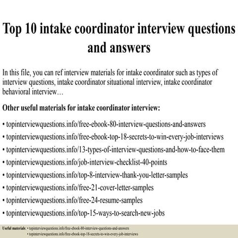 Top 10 intake coordinator interview questions and answers