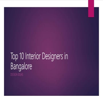 Top 10 interior designers in bangalore | PPTX