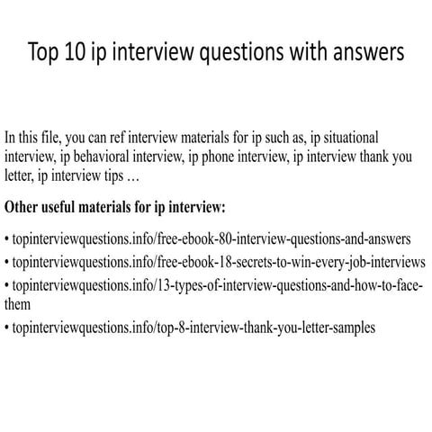 Top 10 ip interview questions with answers