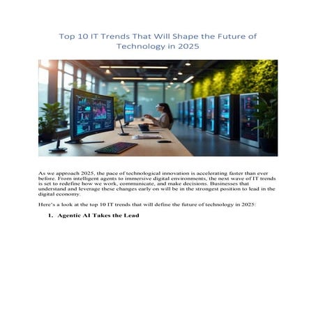 Future-Proof or Fall Behind? 10 Tech Trends You Can’t Afford to Ignore in 2025