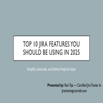 Top 10 Jira Features You Should Be Using in 2025 | Boost Your Agile Projects with Automation & Dashboards