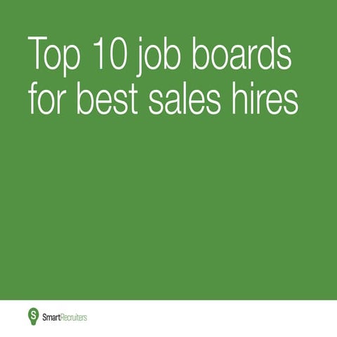 Top 10 Job Boards for Recruiting & Hiring Salespeople 