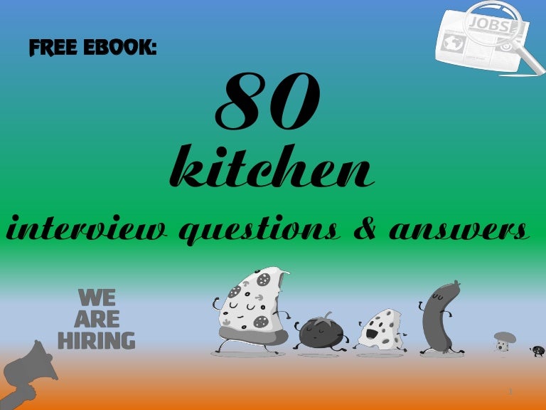 80 kitchen interview questions with answers