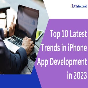 Top 10 Latest Trends in iPhone App Development in 2023