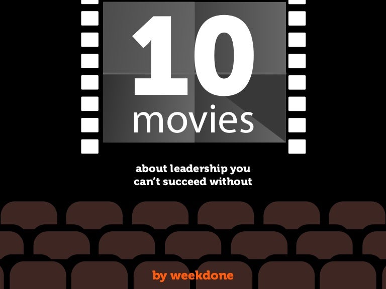 Top 10 Movies about Leadership