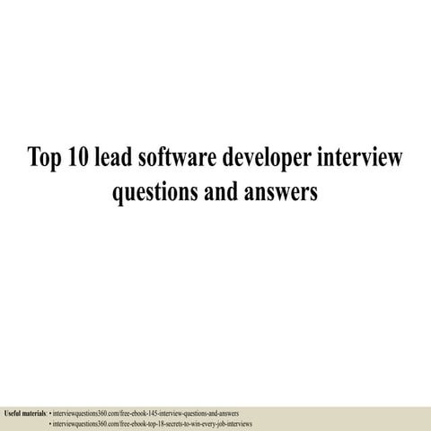 Top 10 lead software developer interview questions and answers | PPT