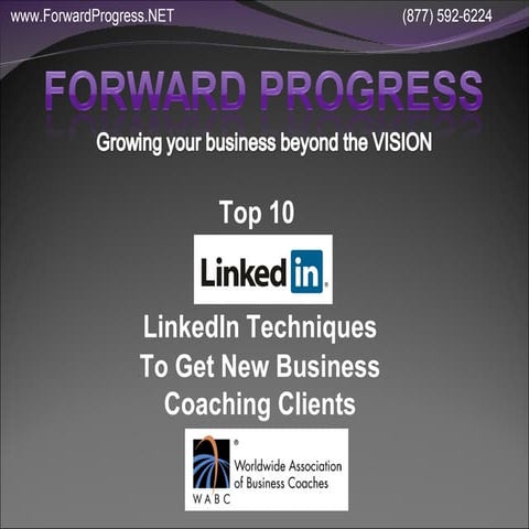 WABC - Top 10 Linkedin Techniques To Get New Business Coaching Clients