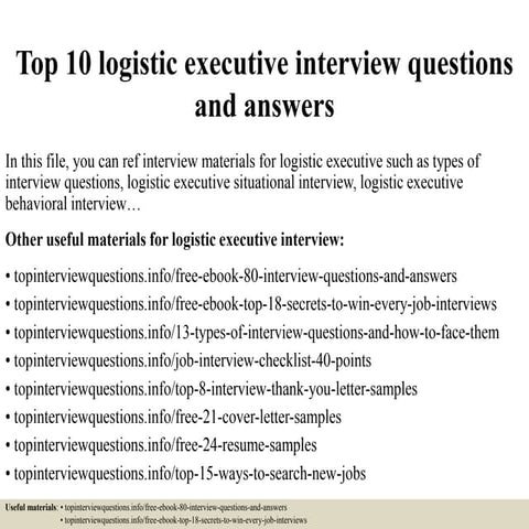 Top 10 logistic executive interview questions and answers