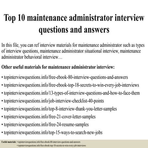Top 10 maintenance administrator interview questions and answers