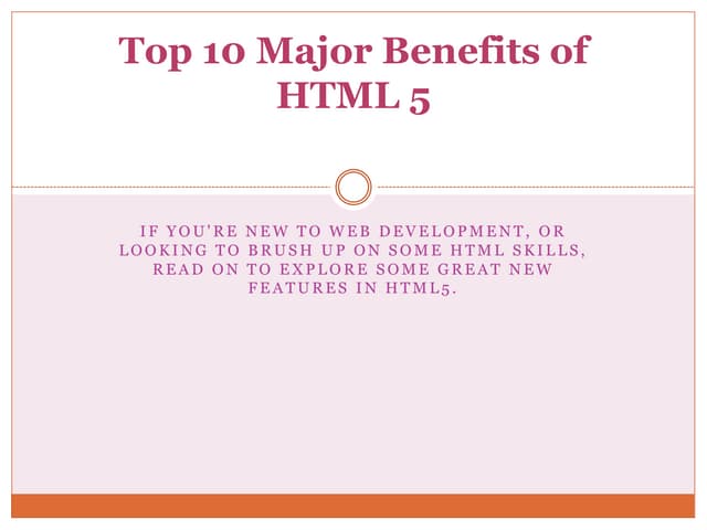 Top 10 major benefits of html 5
