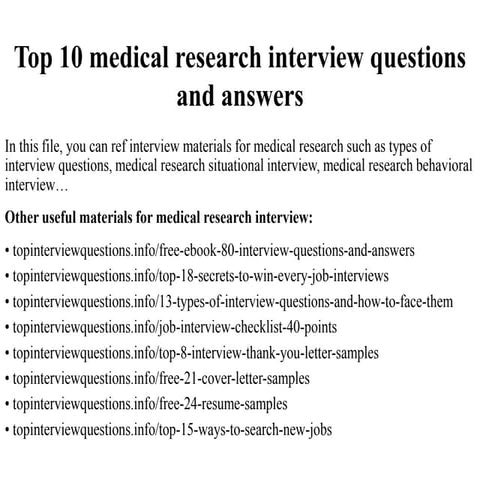 Top 10 medical research interview questions and answers