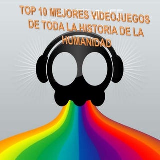 Top 10 mejores videojuegos de toda ...