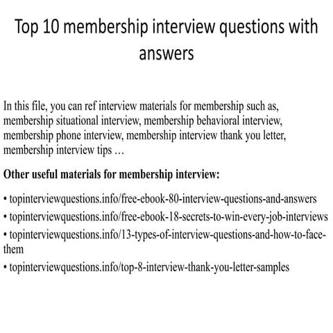 Top 10 membership interview questions with answers