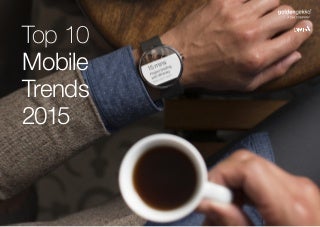 Top 10 Mobile Trends 2015
