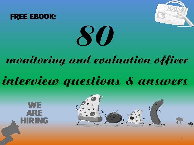 80 monitoring and evaluation officer interview questions and answers