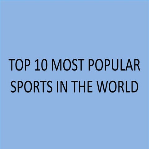 Top 10 most popular sports in the world