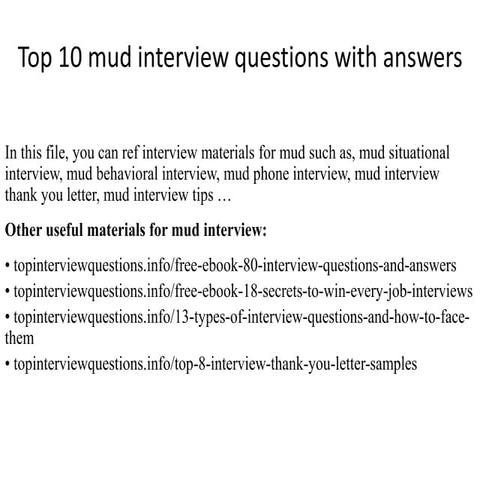 Top 10 mud interview questions with answers
