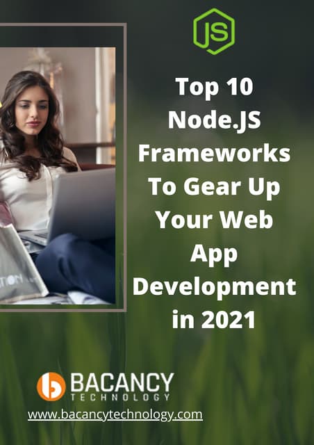 Top 10 Node.JS Frameworks To Gear Up Your Web App Development in 2021