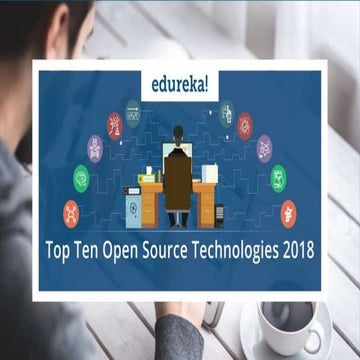 Top 10 Open Source Technologies In 2018 | Trending Technologies 2018 ...