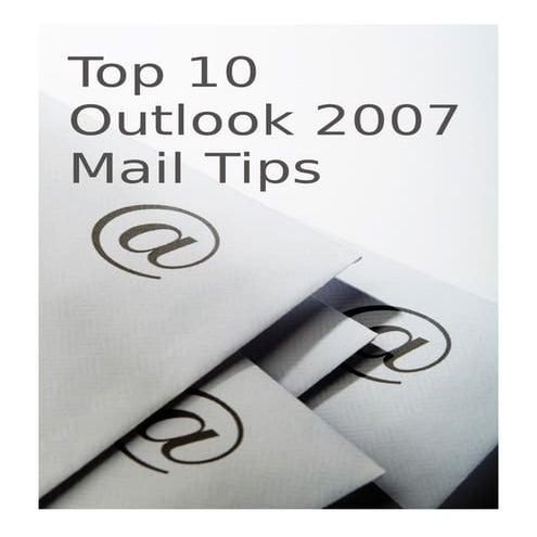 Top10 outlook2007mailtips