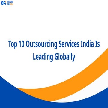 Outsourcing and its potential for india | PPTX
