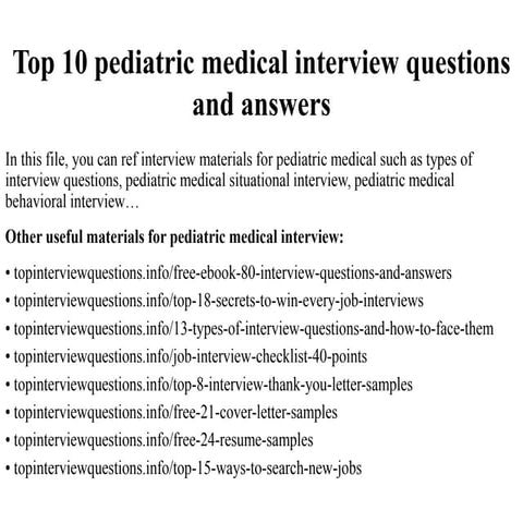 Top 10 pediatric medical interview questions and answers