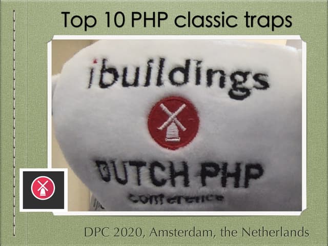 Top 10 php classic traps DPC 2020