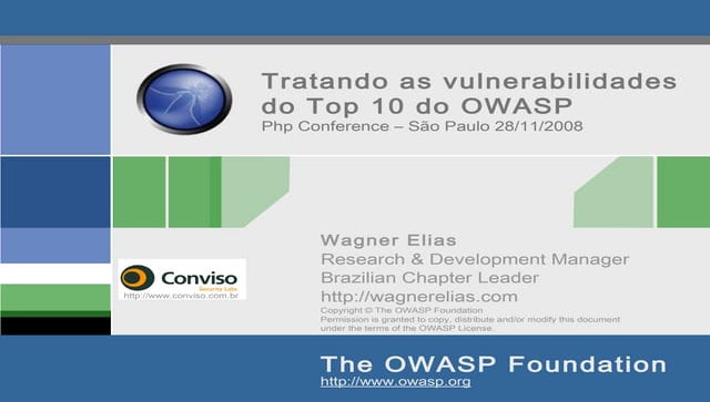 Tratando as vulnerabilidades do Top 10 do OWASP by Wagner Elias